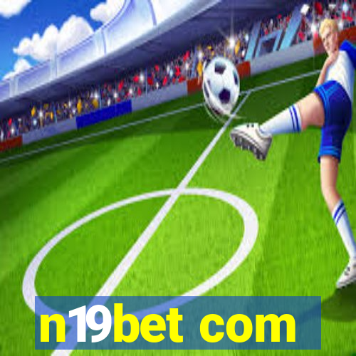 n19bet com